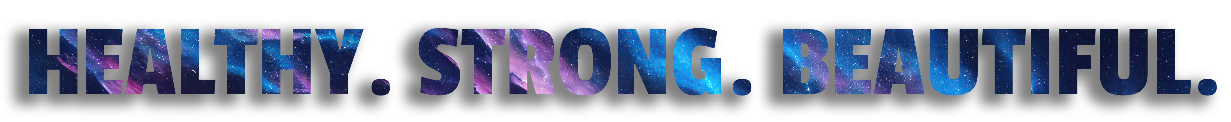 image of purple and teal text reading HEALTHY. STRONG. BEAUTIFUL.